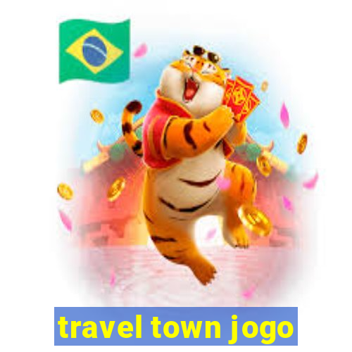 travel town jogo